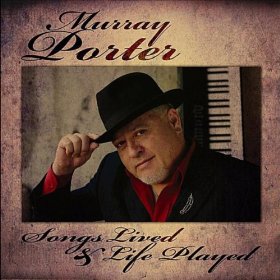 Murray Porter Songs Lived & Life Played
